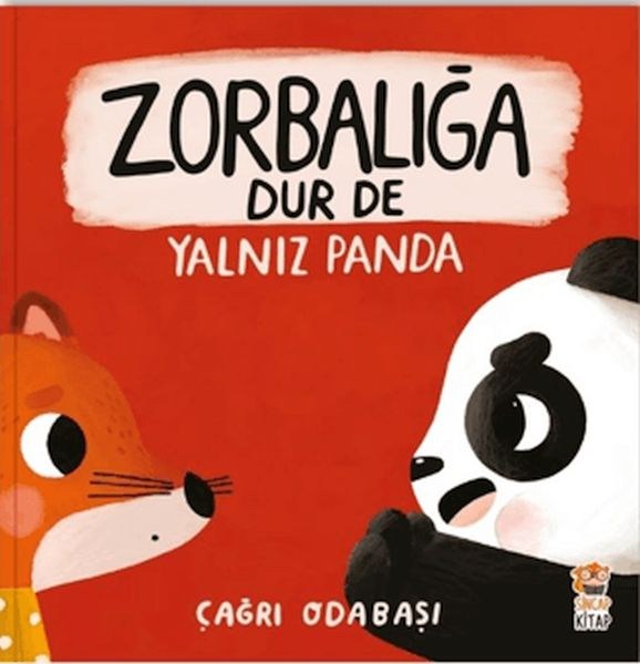 Zorbalığa Dur De – Yalnız Panda