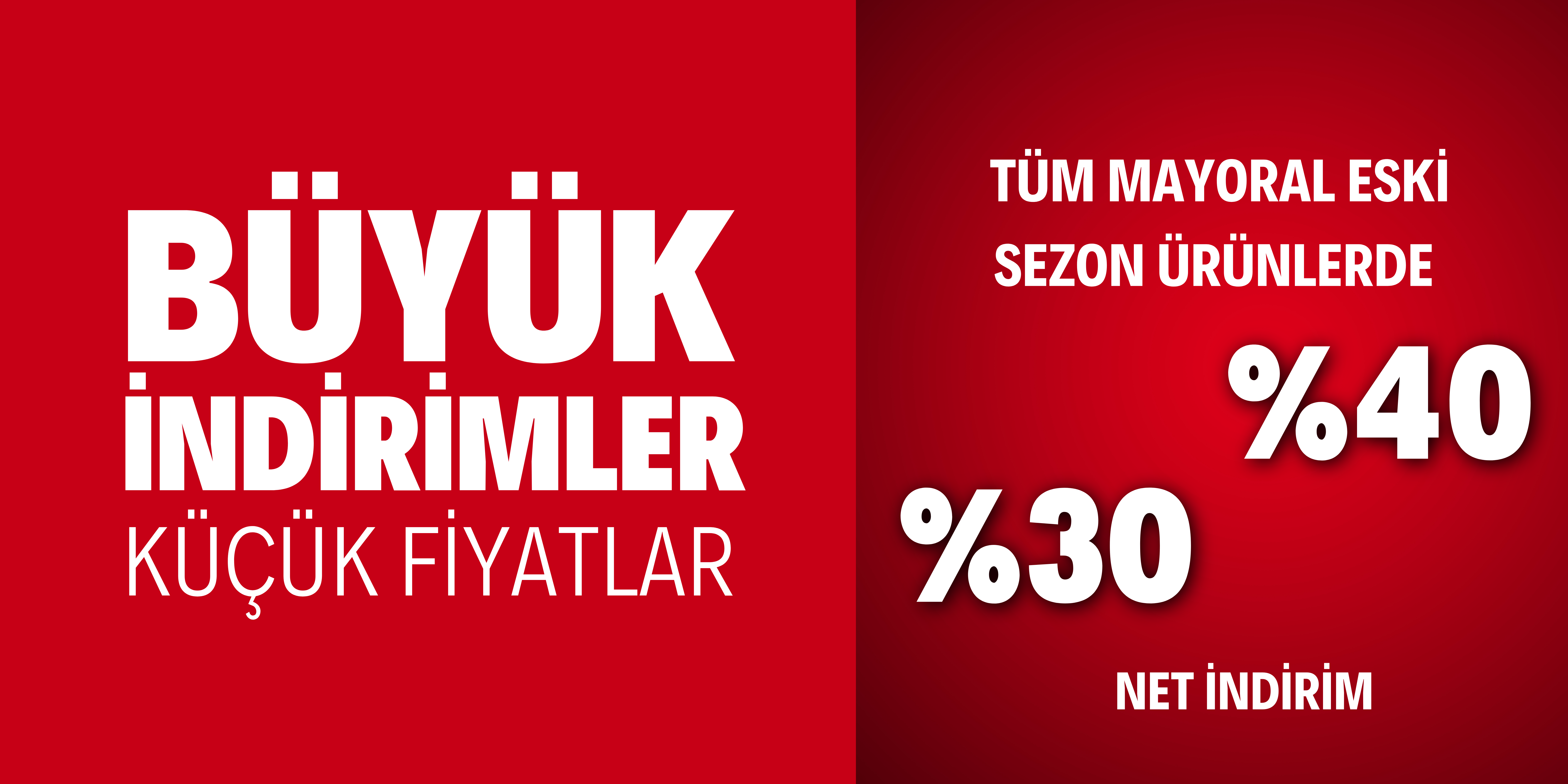 BÜYÜK İNDİRİM