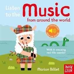Nosy Crow Listen to the Music from Around the World