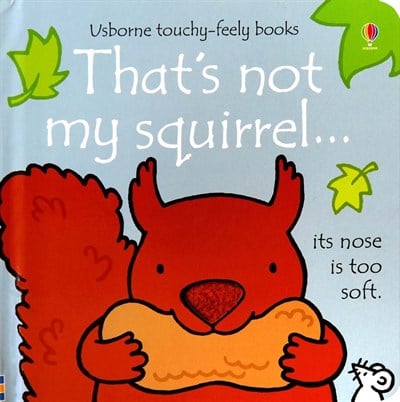 Usborne That's not my squirrel...