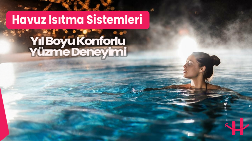 2025 havuz ısıtma sistemi