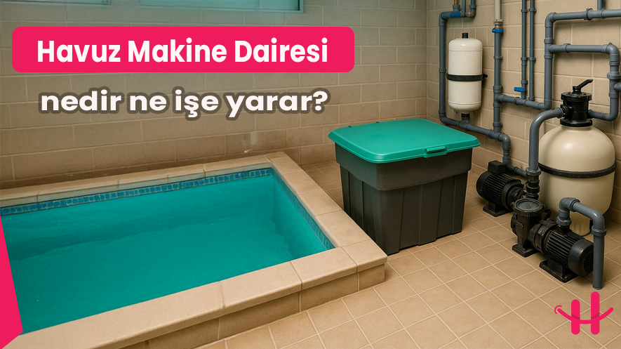 Havuz makine dairesi bileşenleri ve hazır makine dairesi modelleri