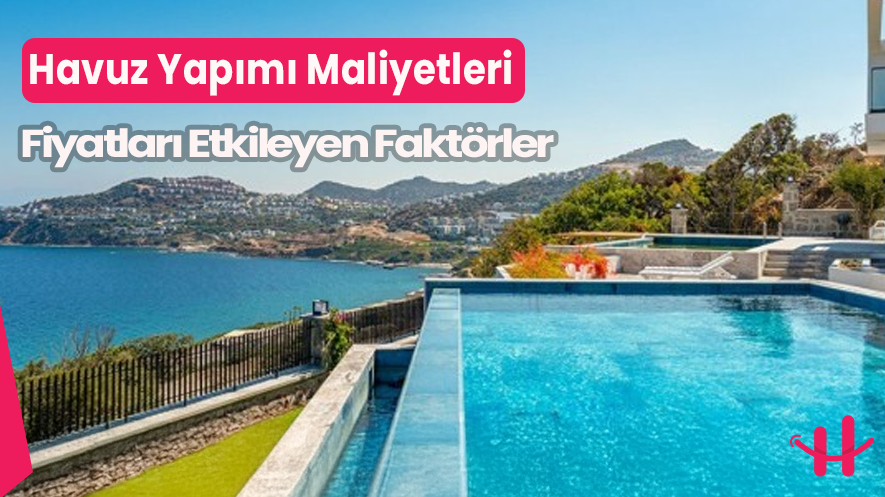 Havuz yapımı maliyetleri ve ekipmanları