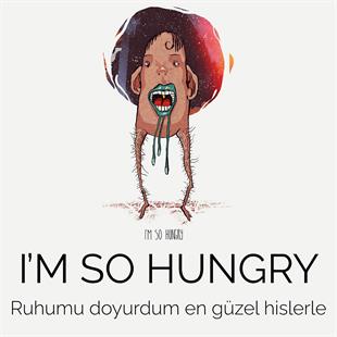 Tshirt I'm so Hungry Kadın