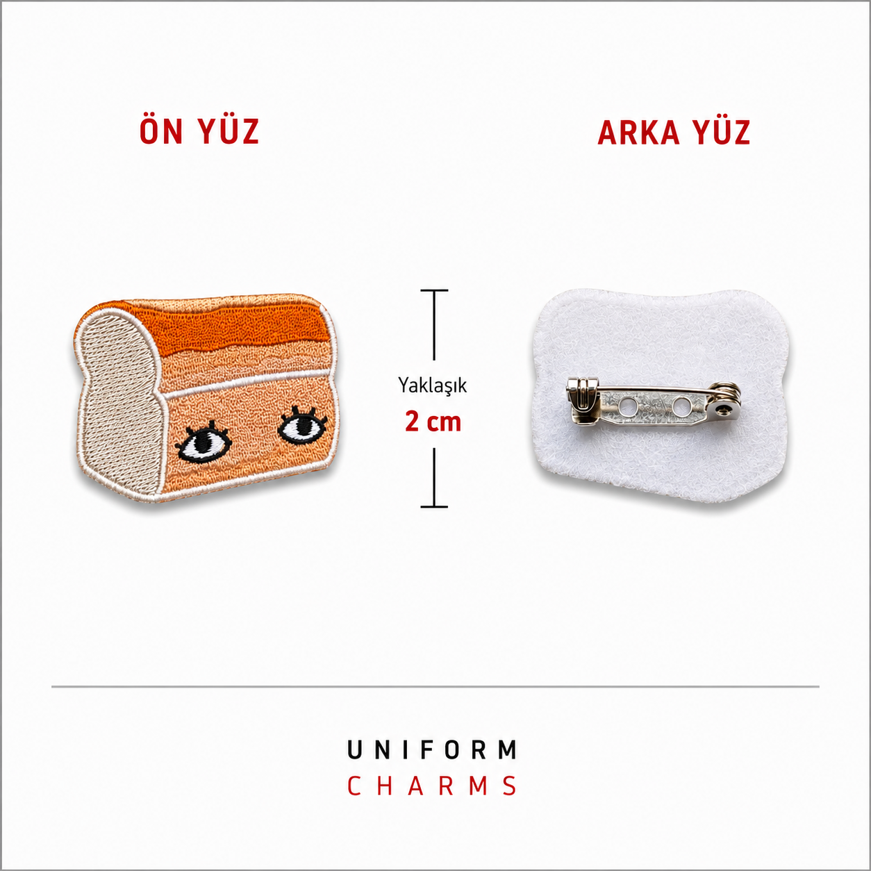 Uniform Charms™ Gözlü Ekmek Dilimi Broş Charm