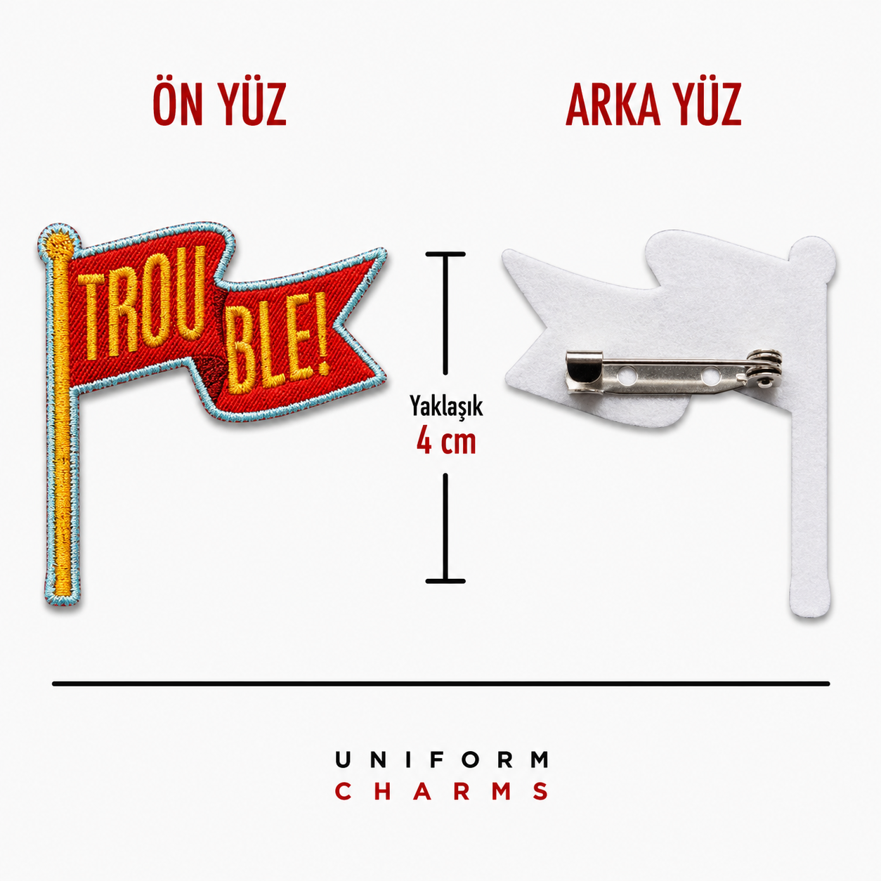 Uniform Charms™ Trouble! Bayrak Broş Charm