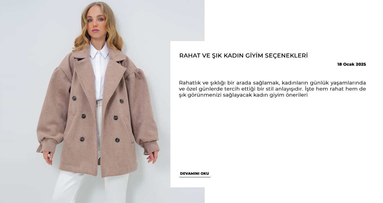 Rahat ve Şık Kadın Giyim Seçenekleri