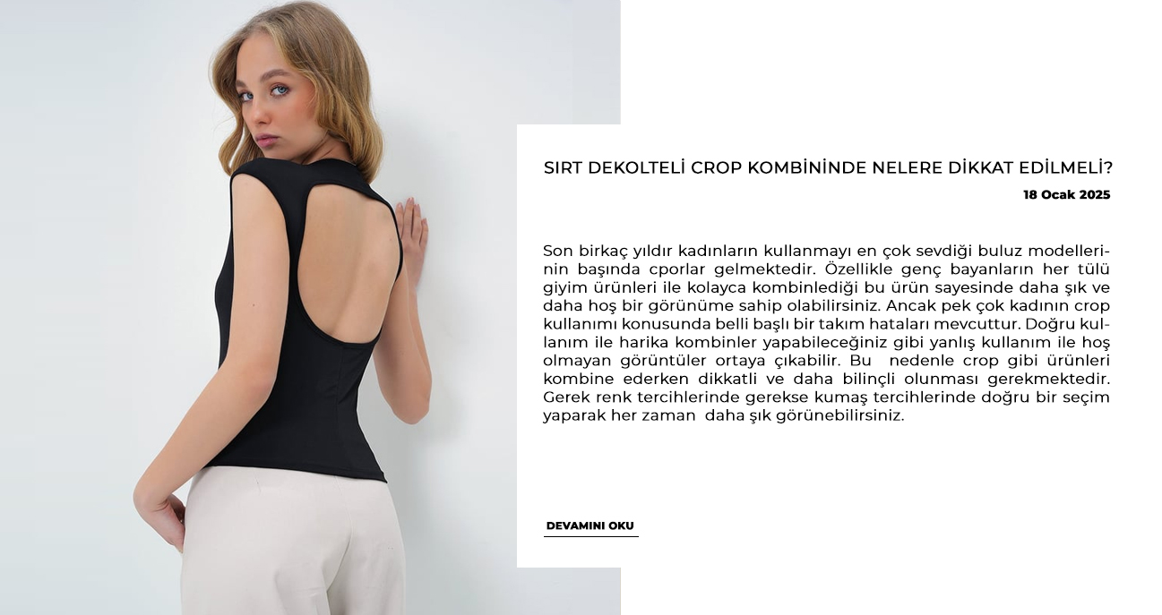 Sırt Dekolteli Crop Kombininde Nelere Dikkat Edilmeli?
