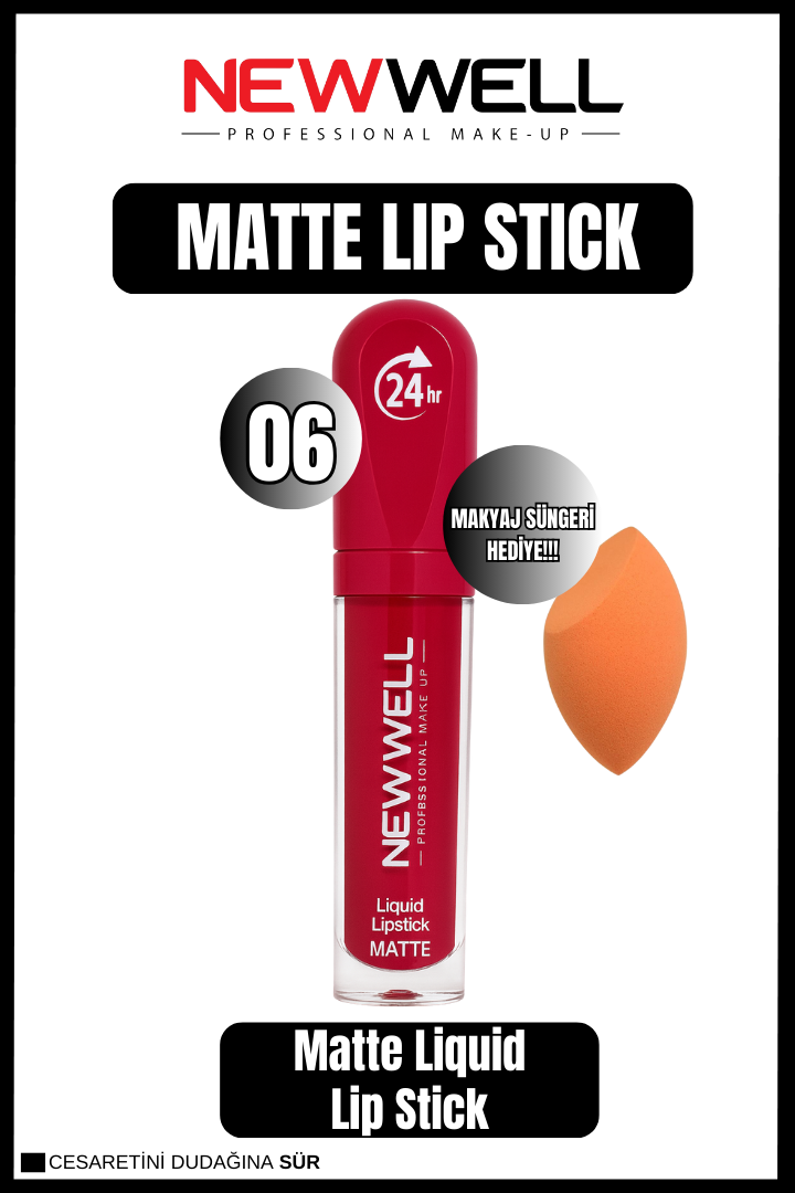 Newwell  Liquid Lip Stick 06 + Makyaj Süngeri Hediye