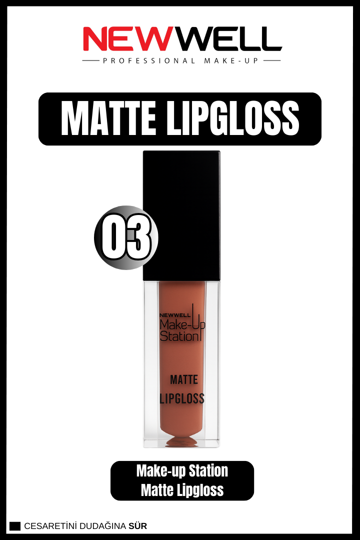 Newwell Make-up Station Matte  Lıpgloss 03