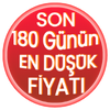 180 GÜNÜN EN DÜŞÜK FİYATI