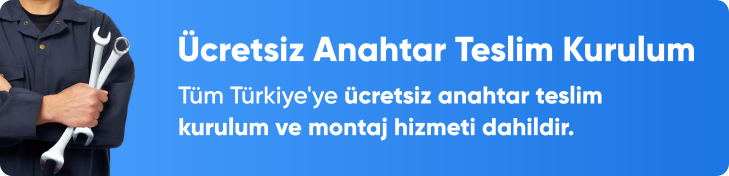 Ücretsiz kurulum ve montaj hizmeti
