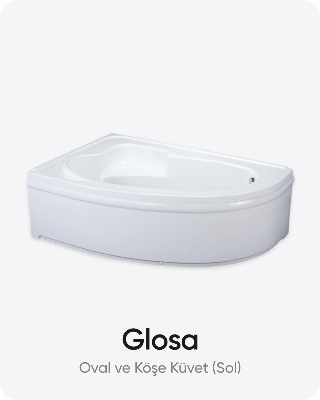 Glosa Oval ve Köşe Dökme Akrilik Küvet 165x105x56 cm