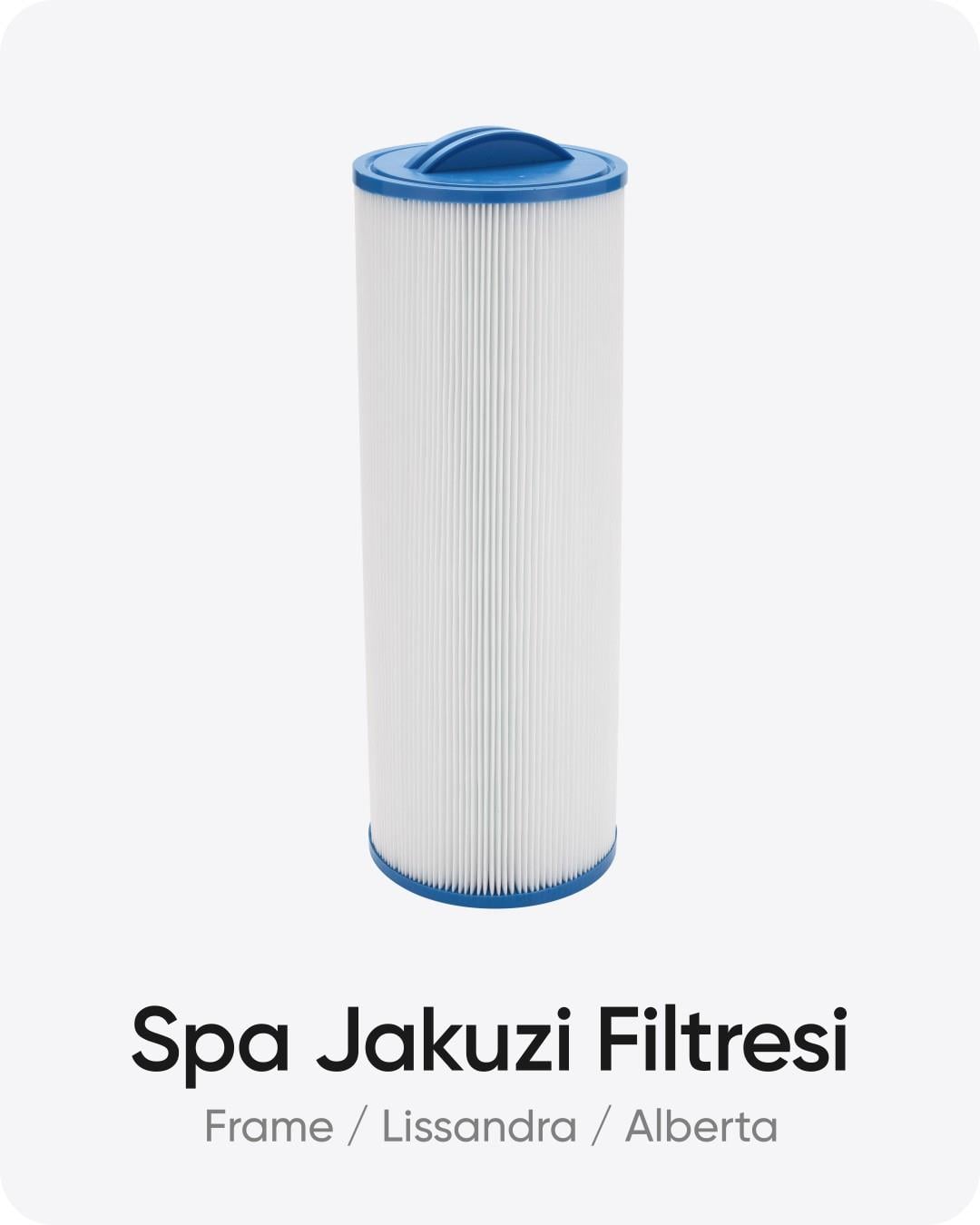 Spa Jakuzi Filtresi (Frame / Lissandra / Alberta)