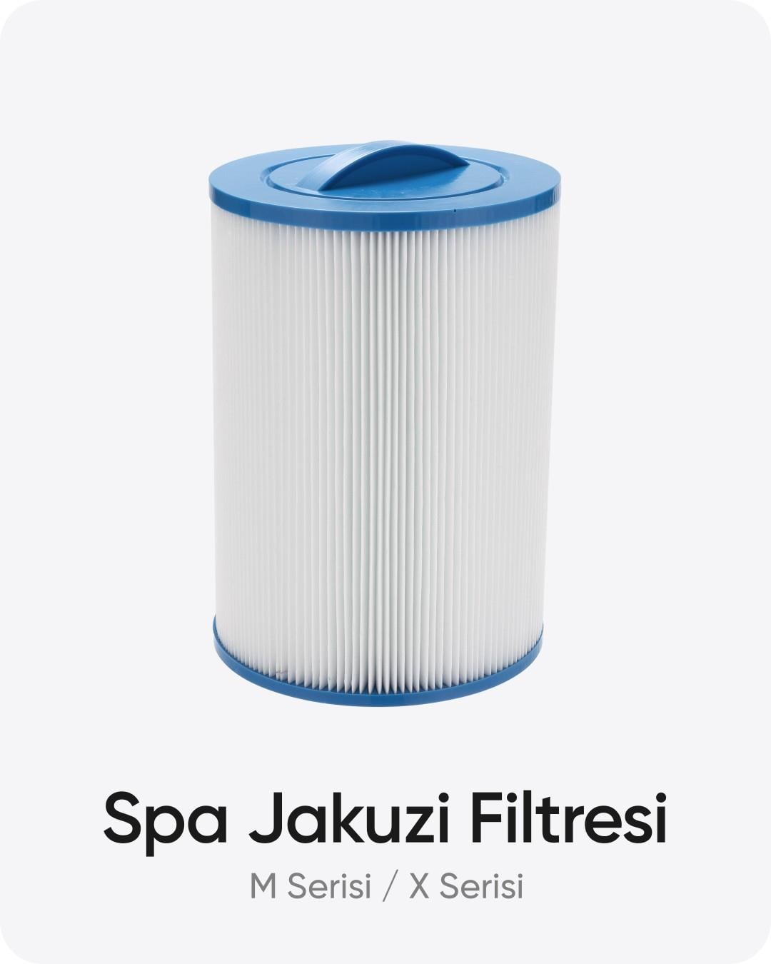 Spa Jakuzi Filtresi (M Serisi / X Serisi)