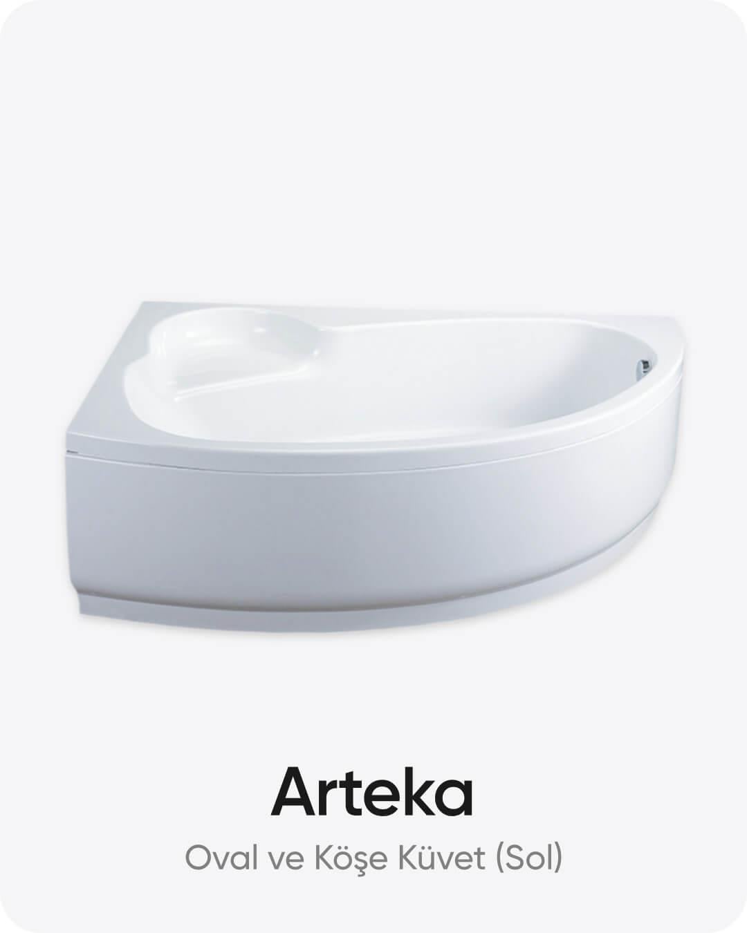 Arteka Oval ve Köşe Dökme Akrilik Küvet 170x100x56 cm