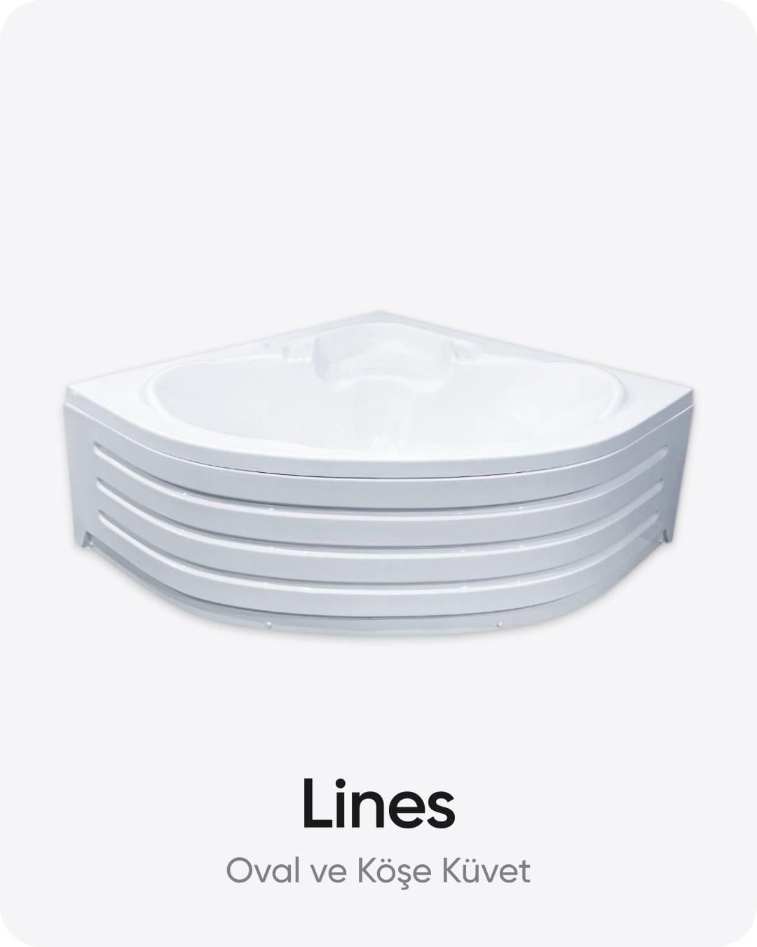 Lines Oval ve Köşe Dökme Akrilik Küvet 145x145x60 cm
