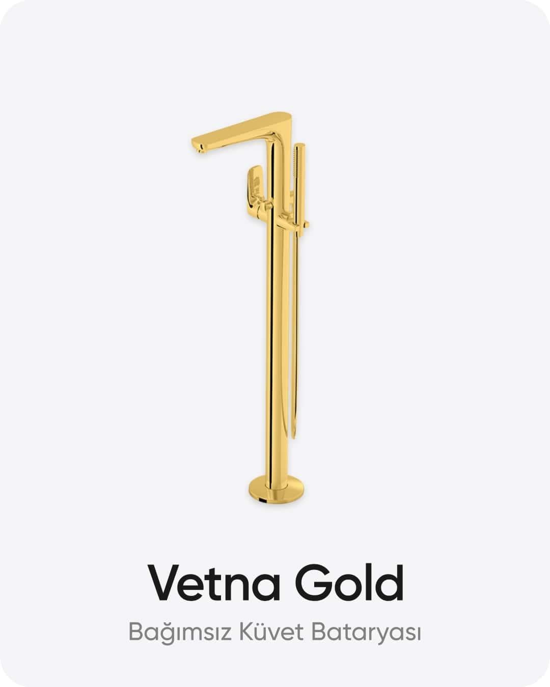 Vetna Gold Ayaklı Bağımsız Küvet Bataryası
