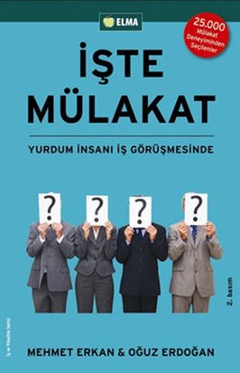 Elma Yayınları İşte Mülakat Mehmet Erkan, Oğuz Erdoğan 9789756093504