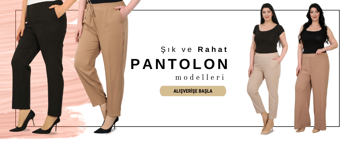 Yeni Sezon Büyük Beden Kadın Pantolon Modelleri