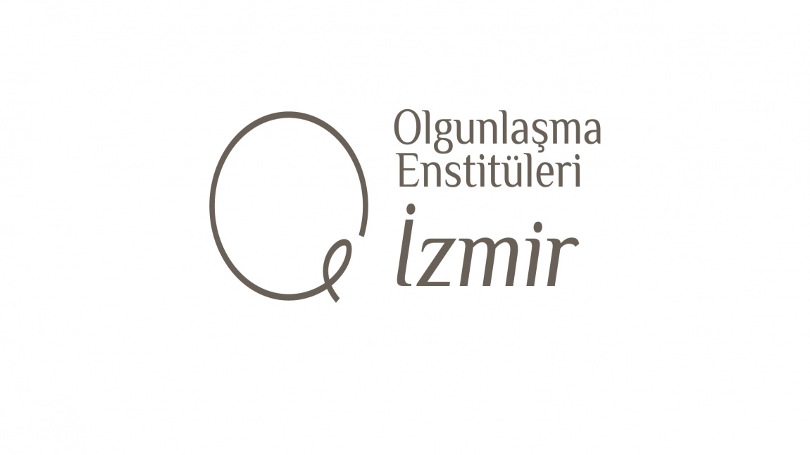 Olgunlaşma Enstitüleri İzmir