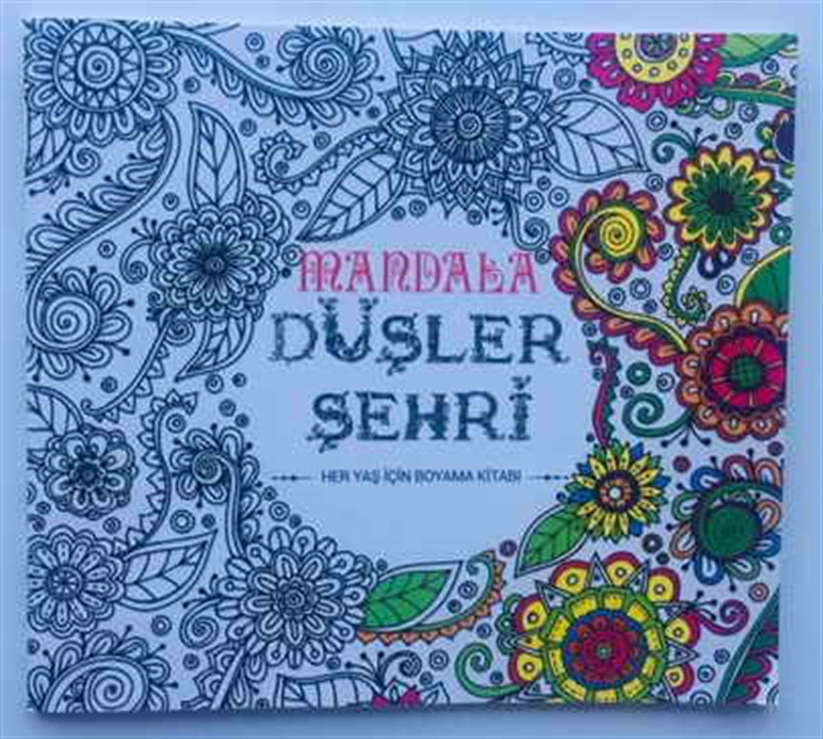 Karatay Yayinlari B0022 Düsler Sehri Her Yas Için Boyama Kitabi