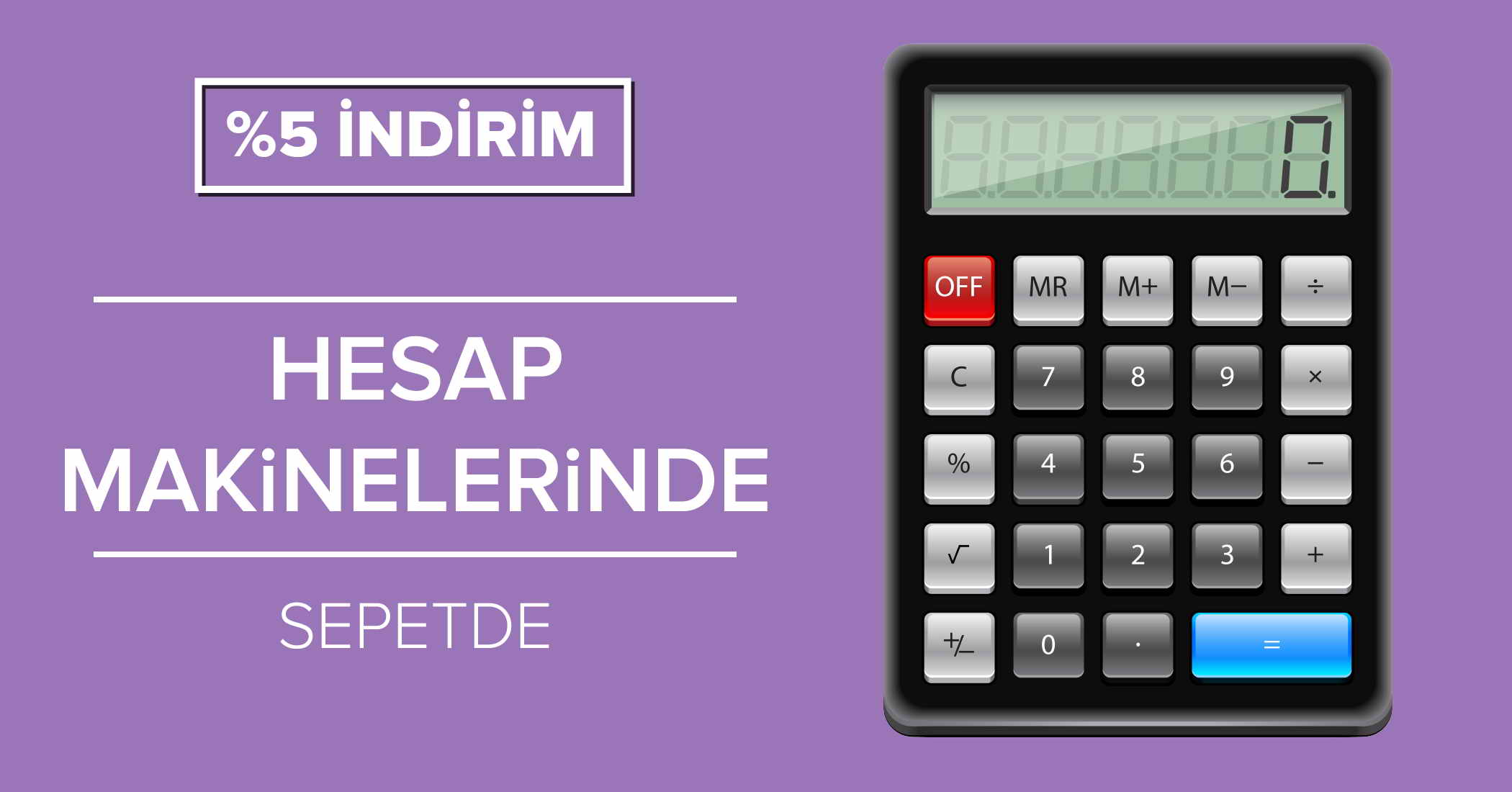 Hesap Makinelerinde %5 İndirim