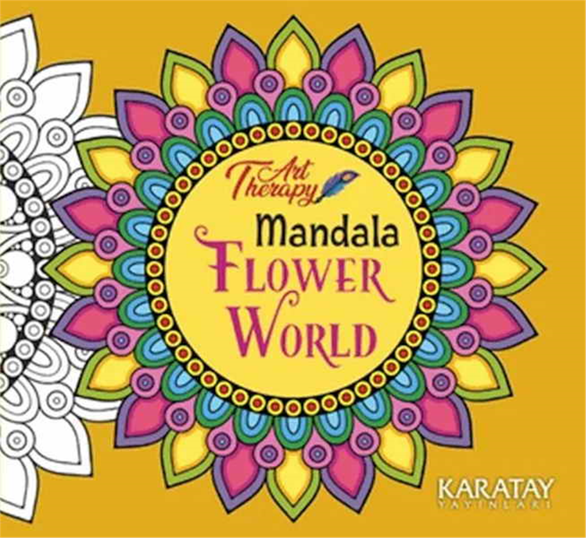 Karatay 4E Boyama Kitabı Mandala-art Therapy-flower World