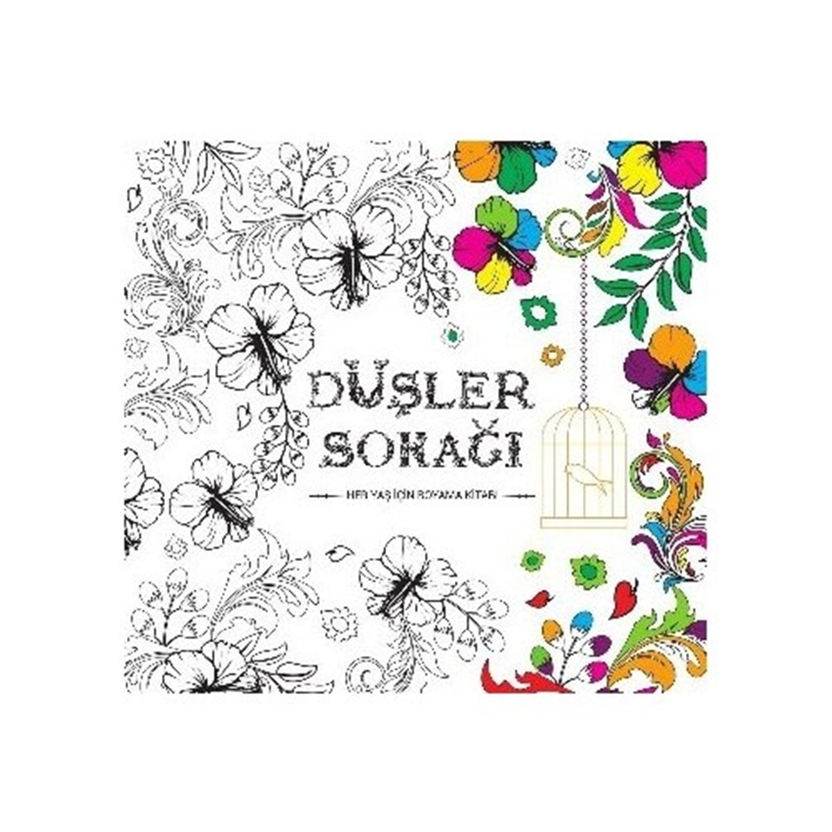 Karatay Yayınları 4E Boyama Kitabı Düşler Sokağı Her Yaş için 