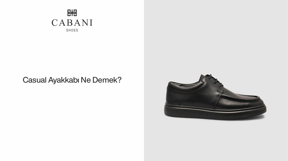 Casual Ayakkabı Ne Demek?