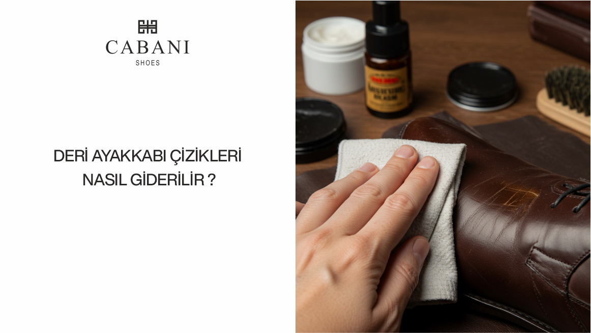 Deri Ayakkabı Çizikleri Nasıl Giderilir?