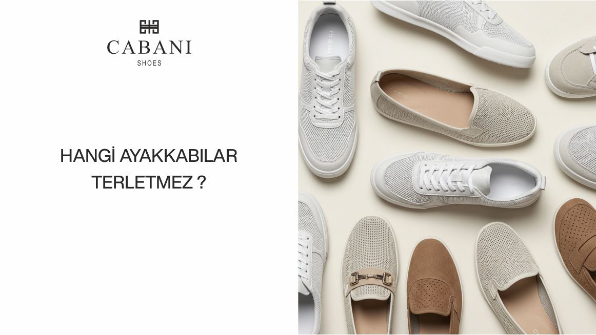 Hangi Ayakkabılar Terletmez?