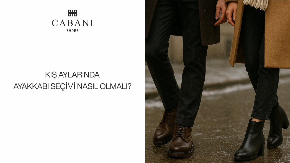Kış Aylarında Ayakkabı Seçimi Nasıl Olmalı