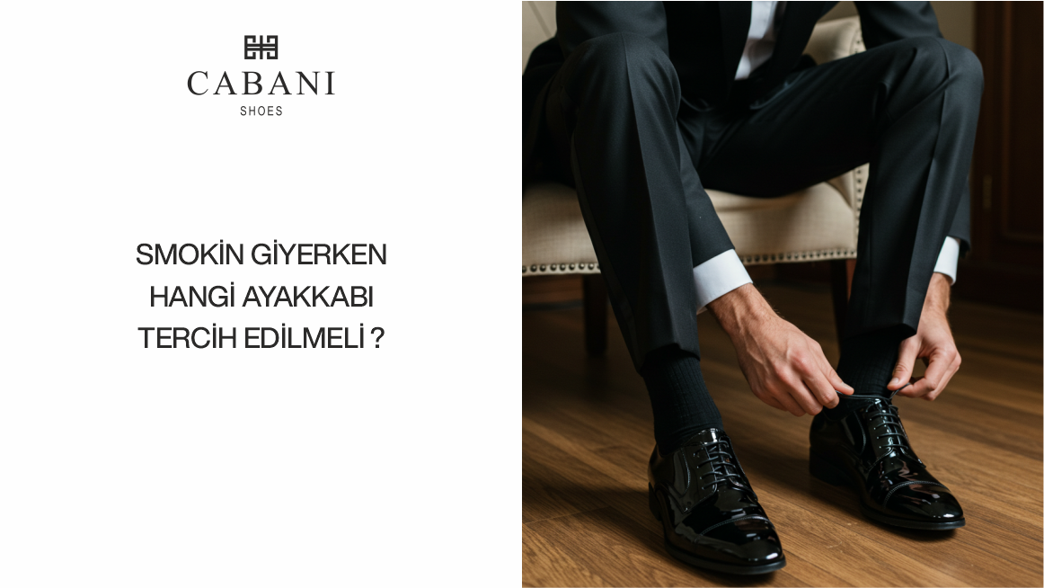 Smokin Giyerken Hangi Ayakkabı Tercih Edilmeli?