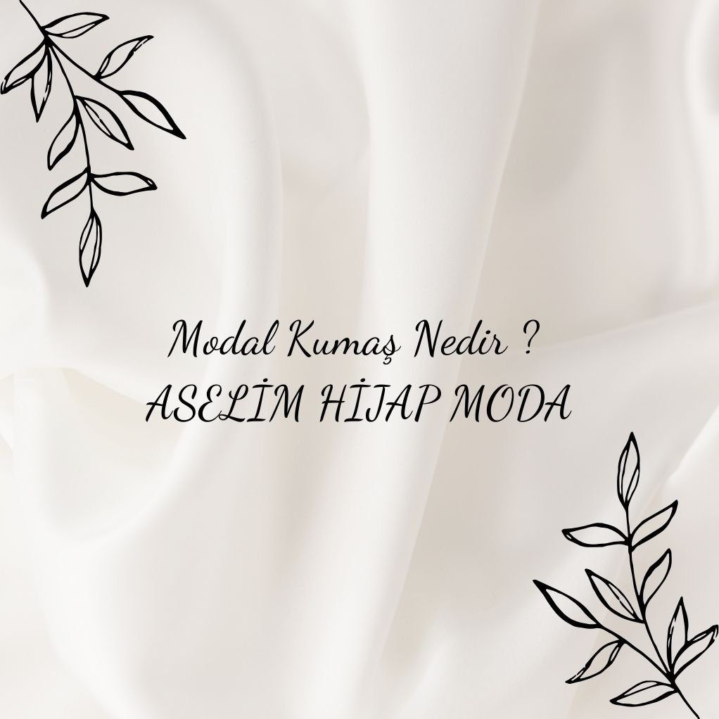 Modal Kumaş Nedir?