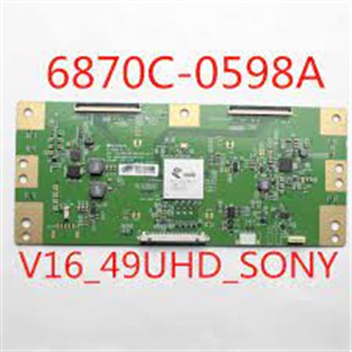 6870C-0598A, 6871L-4670B, V16_49UHD_SONY, SONY KD-49XD7005 T CON