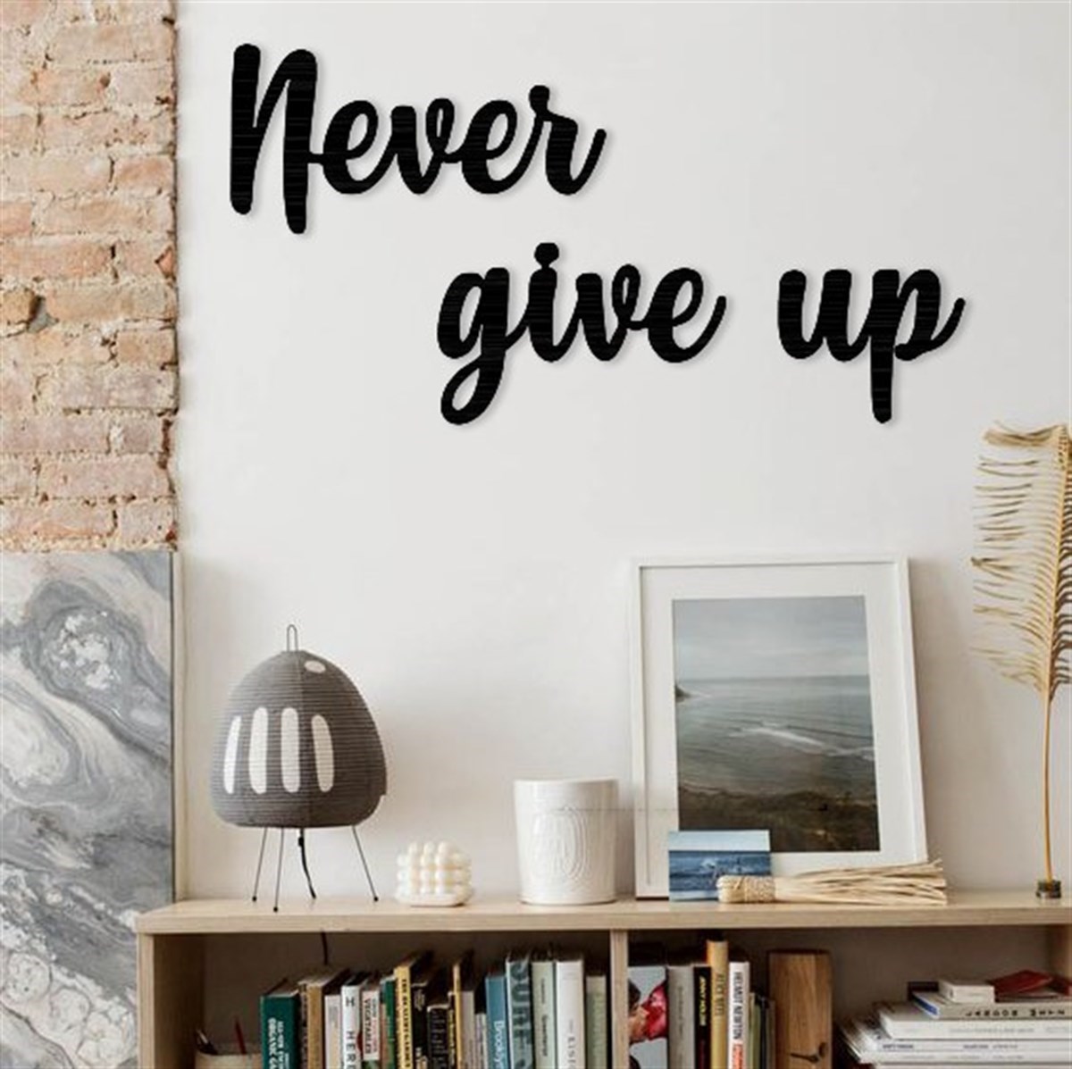 Never Give Up Texte Mural