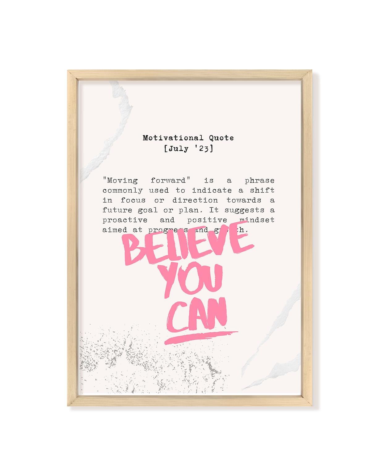 Believe You Can Çerçeveli Poster