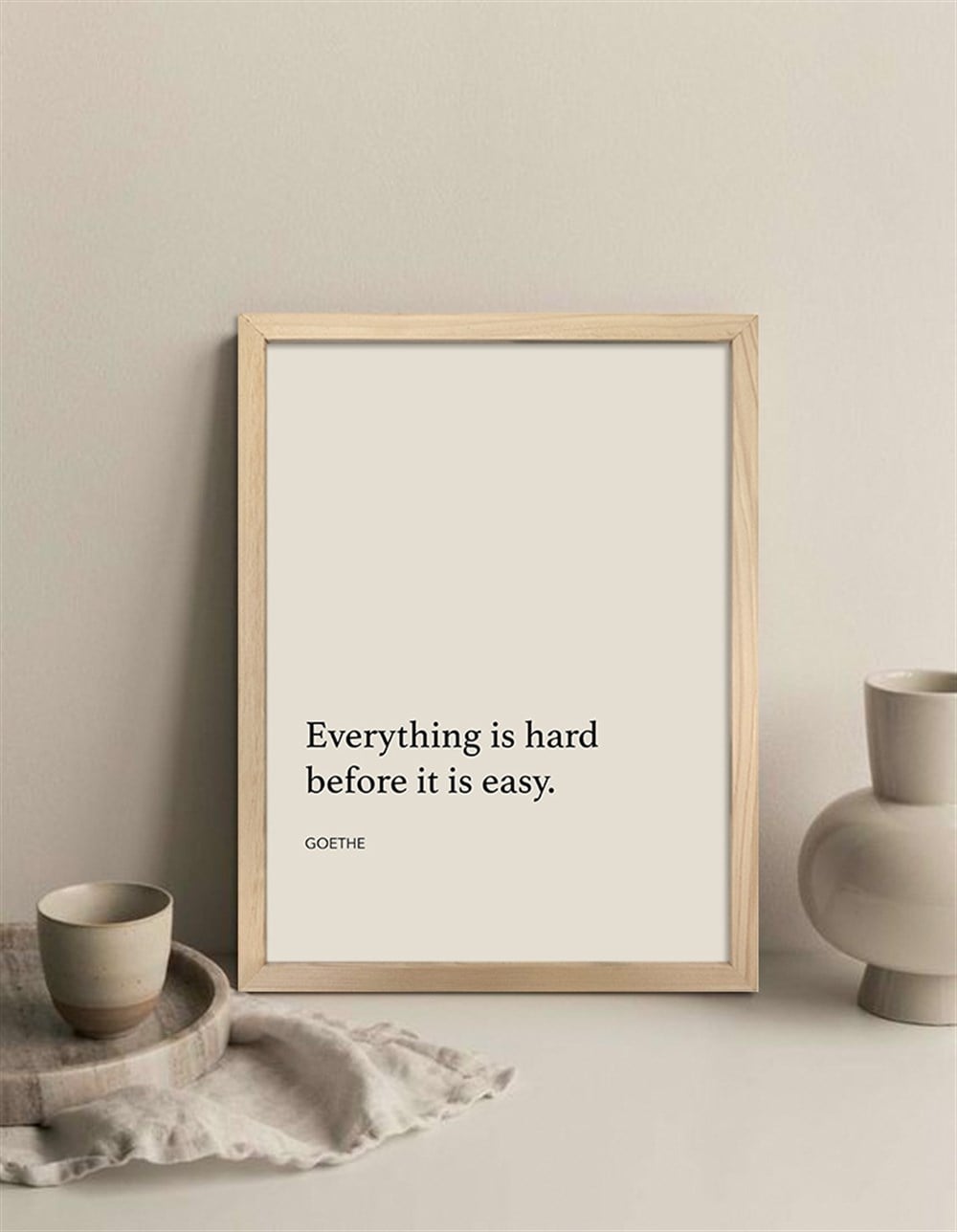 Everything Is Hard Before It Is Easy Çerçeveli Poster