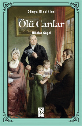 Ölü Canlar - Nikolay Vasilyeviç Gogol - 9786057795809