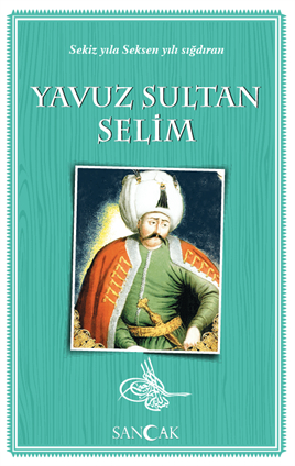 Yavuz Sultan Selim - 9786257944397