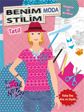 Benim Moda Stilim - Tatil - 9789752465442