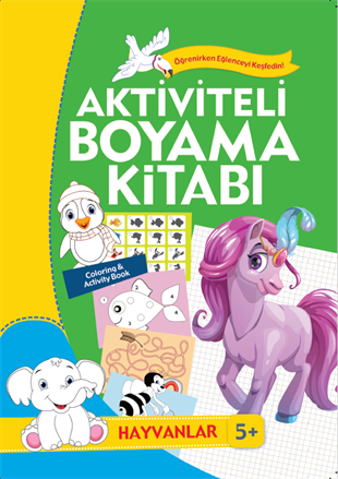 Çocuklar İçin Aktiviteli Boyama Kitabı 5 Yaş - Hayvanlar Yeşil Kitap  - 9789752465800