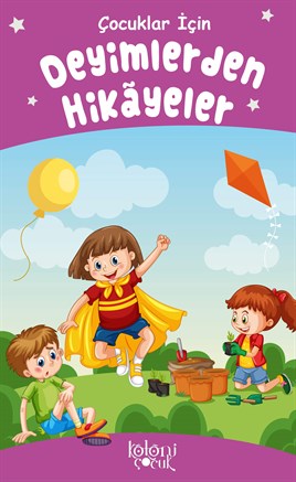 Deyimlerden Hikayeler - 9786257998901