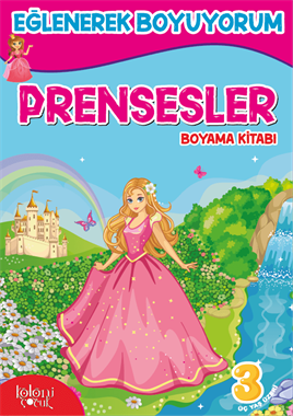 Eğlenerek Boyuyorum - Prensesler - 9786257944656