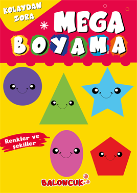 Mega Boyama - Renkler ve Şekiller - 9786257873253