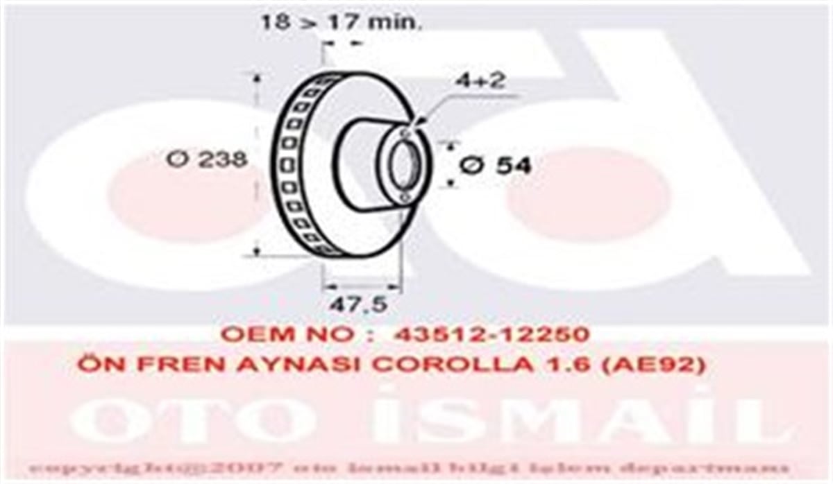 COROLLAÖN FREN AYNASI COROLLA 1.6-İE 16V 87-92 -1.6 İE 16V 88-92 -1.9 D 87-89 AE92 238X18X4DLXHAVALI VALEO 186511VALEOVALEO 186511