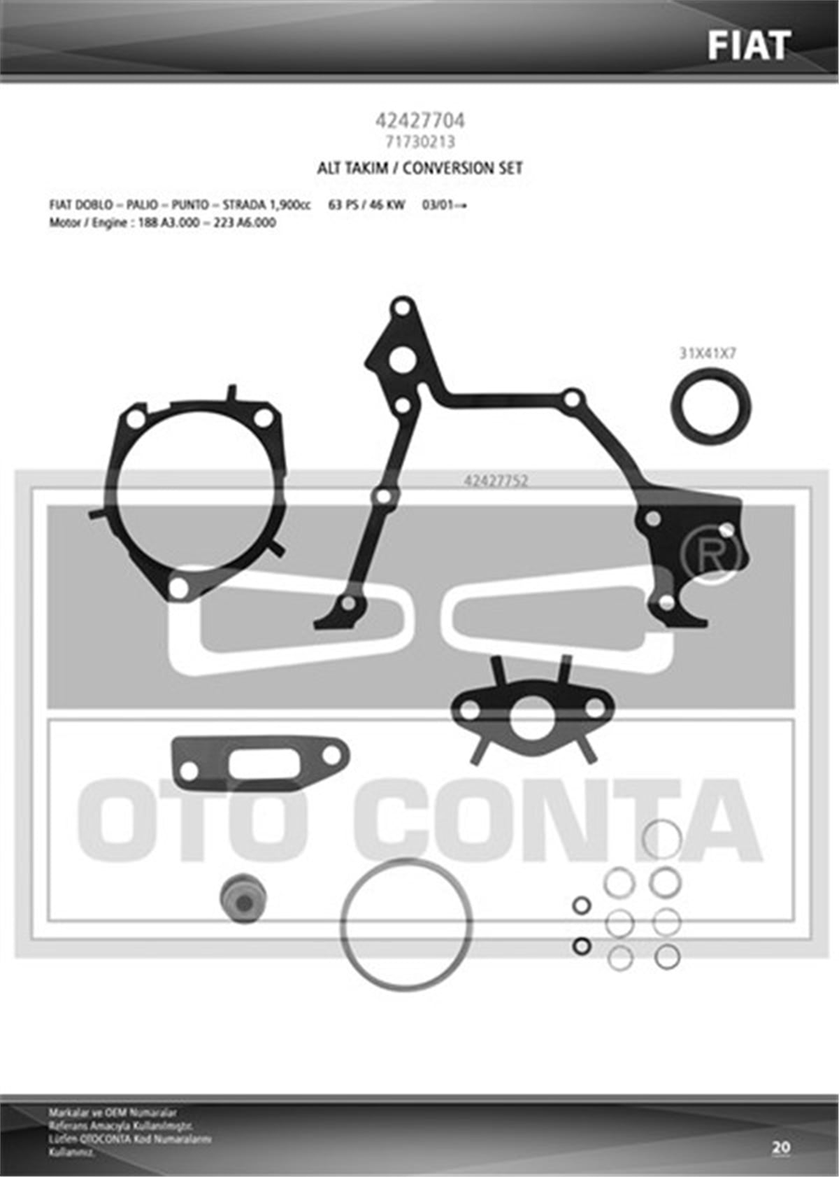 DOBLOALT TAKIM CONTA VITON KEÇELİ DOBLO 1.9D-JTD OTOCONTA 42427704OTOCONTAOTOCONTA 42427704