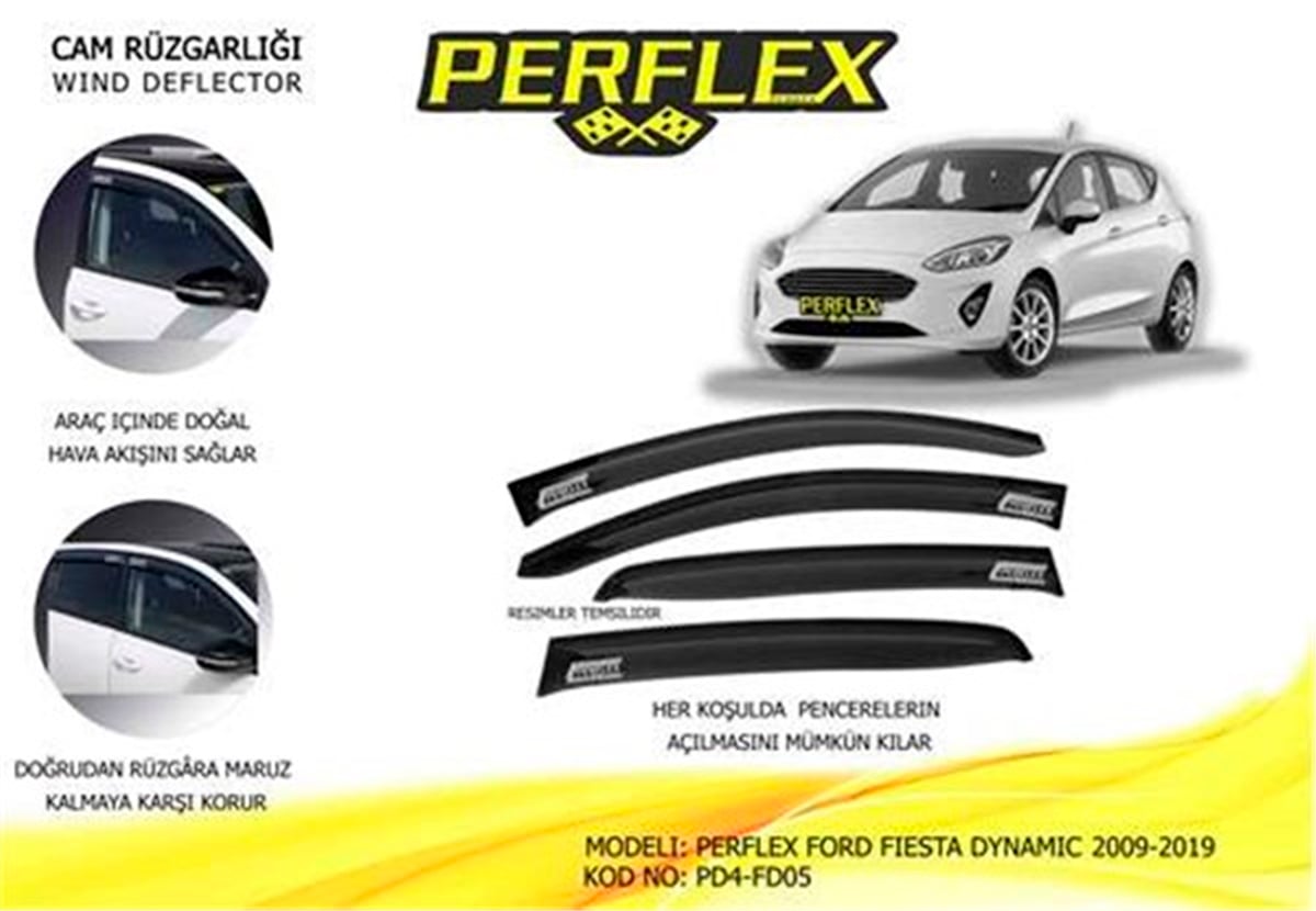 FIESTACAM RÜZGARLIĞI FORD FIESTA DYNAMIC 2009-2019 4 LÜ PERFLEX PD4-FD05PERFLEXPERFLEX PD4-FD05