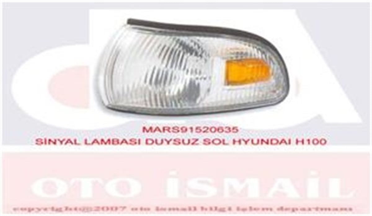 H100SİNYAL LAMBASI DUYSUZ SOL HYUNDAI H100 MARS 520635MARS-MARS 520635
